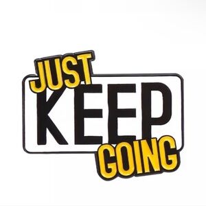 Just Keep Going Enamel Pin, Black, Yellow & White Enamel Metal Pin